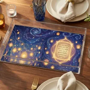 You Are Energy and Life Acrylic Serving Tray, Laminated Artwork Insert